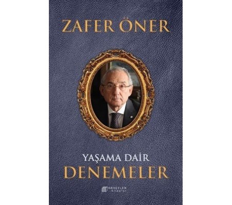 Yaşama Dair Denemeler Yaşama Dair Denemeler