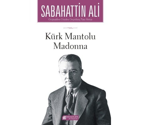 Kürk Mantolu Madonna Kürk Mantolu Madonna