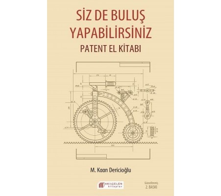 Siz De Buluş Yapabilirsiniz - Patent El Kitabı Siz De Buluş Yapabilirsiniz - Patent El Kitabı