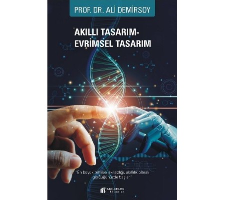 Akıllı Tasarım - Evrimsel Tasarım