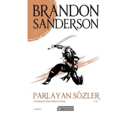 Parlayan Sözler - Fırtınaışığı Arşivi Cilt 2 Parlayan Sözler - Fırtınaışığı Arşivi Cilt 2