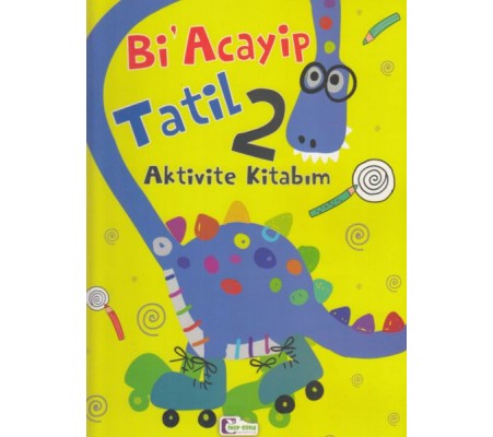 Bi Acayip Tatil 2 - Aktivite Kitabım Bi Acayip Tatil 2 - Aktivite Kitabım