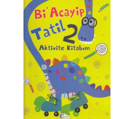 Bi Acayip Tatil 2 - Aktivite Kitabım