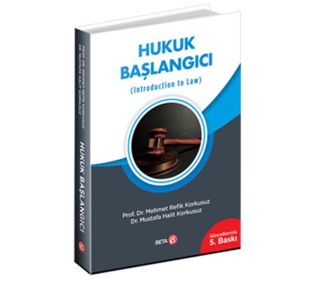 Hukuk Başlangıcı (Introduction to Law) Hukuk Başlangıcı (Introduction to Law)