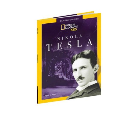 National Geographic Kids - Nikola Tesla National Geographic Kids - Nikola Tesla