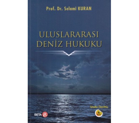 Uluslararası Deniz Hukuku Uluslararası Deniz Hukuku