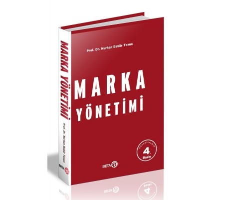 Marka Yönetimi (Prof. Dr. Nurhan Babür Tosun) Marka Yönetimi (Prof. Dr. Nurhan Babür Tosun)