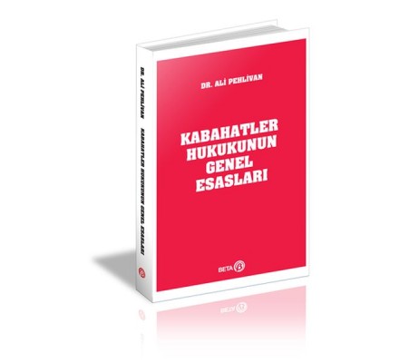 Kabahatler Hukukunun Genel Esasları