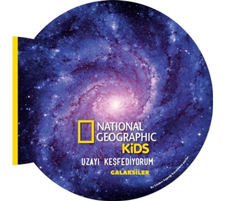 Galaksiler - Uzayı Keşfediyorum - National Geographic Kids Galaksiler - Uzayı Keşfediyorum - National Geographic Kids