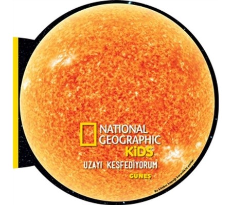 Güneş - Uzayı Keşfediyorum - National Geographic Kids Güneş - Uzayı Keşfediyorum - National Geographic Kids