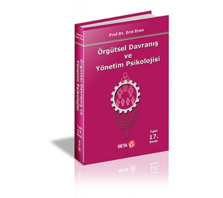 Örgütsel Davranış ve Yönetim Psikolojisi Örgütsel Davranış ve Yönetim Psikolojisi