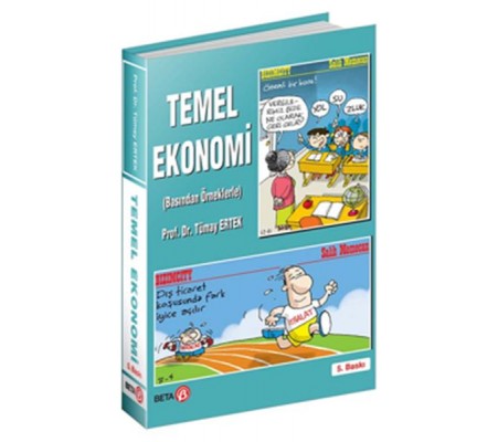 Temel Ekonomi (Basından Örneklerle) (5. Baskı) Temel Ekonomi (Basından Örneklerle) (5. Baskı)