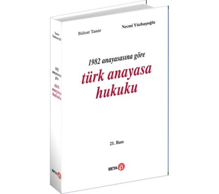 1982 Anayasasına Göre Türk Anayasa Hukuku