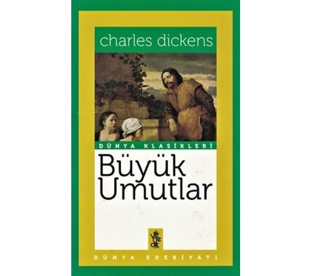 Büyük Umutlar - Dünya Klasikler