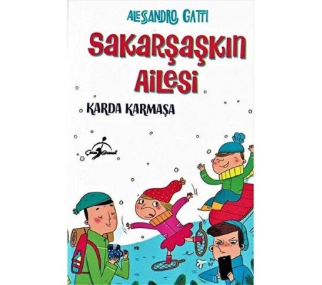 Karda Karmaşa - Sakarşaşkın Ailesi