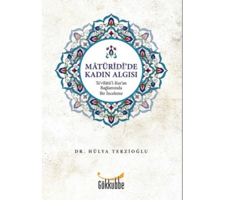 Matüridi’de Kadın Algısı Matüridi’de Kadın Algısı