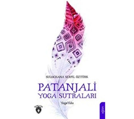 Patanjali Yoga Sutraları Patanjali Yoga Sutraları