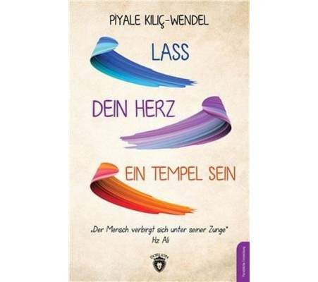 Lass Dein Herz Ein Tempel Sein Lass Dein Herz Ein Tempel Sein