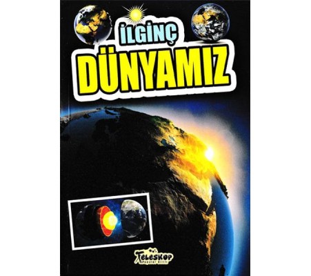 İlginç Dünyamız - İlginç Bilgiler Serisi