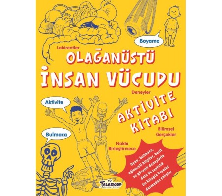 Olağanüstü İnsan Vücudu Aktivite Kitabı