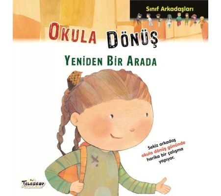 Sınıf Arkadaşları - Okula Dönüş Sınıf Arkadaşları - Okula Dönüş