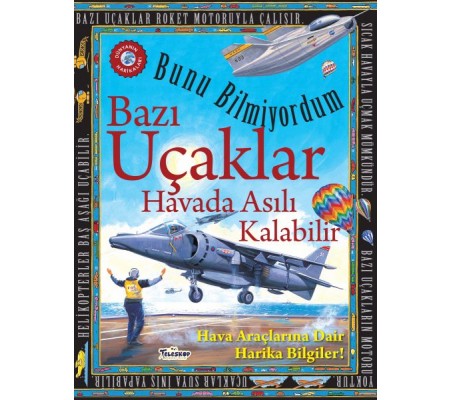 Bazı Uçaklar Havada Asılı Kalabilir - Bunu Bilmiyordum - Hava Araçlarına Dair Harika Bilgiler!