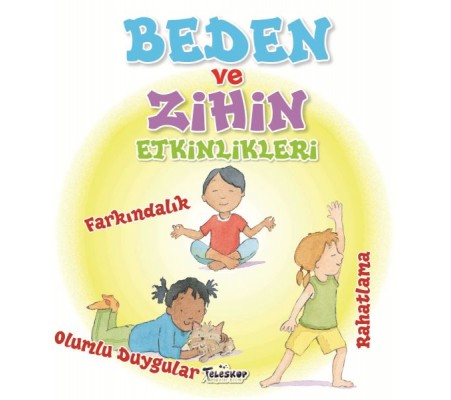 Beden ve Zihin Etkinlikleri Beden ve Zihin Etkinlikleri