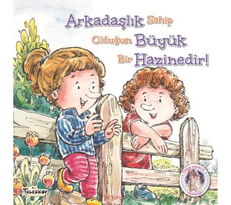 Arkadaşlık Büyük Hazinedir! Arkadaşlık Büyük Hazinedir!