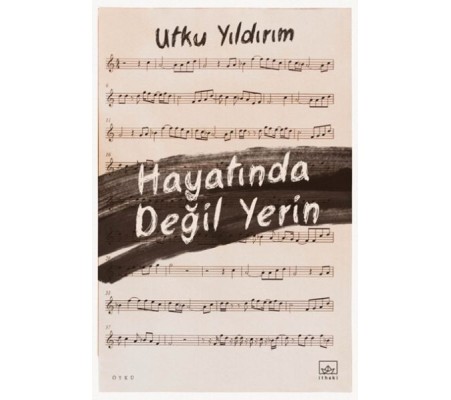 Hayatında Değil Yerin Hayatında Değil Yerin