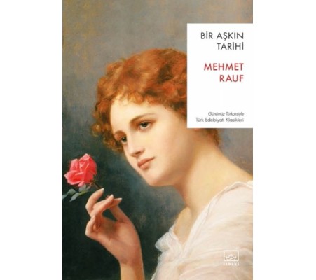 Bir Aşkın Tarihi Bir Aşkın Tarihi