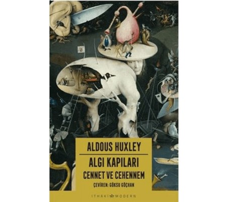 Algı Kapıları - Cennet ve Cehennem Algı Kapıları - Cennet ve Cehennem