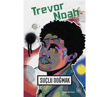 Suçlu Doğmak Suçlu Doğmak