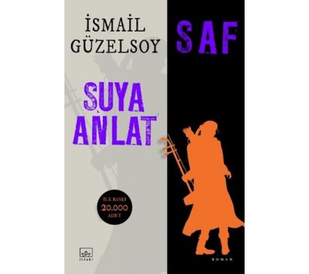 Saf - Suya Anlat Saf - Suya Anlat