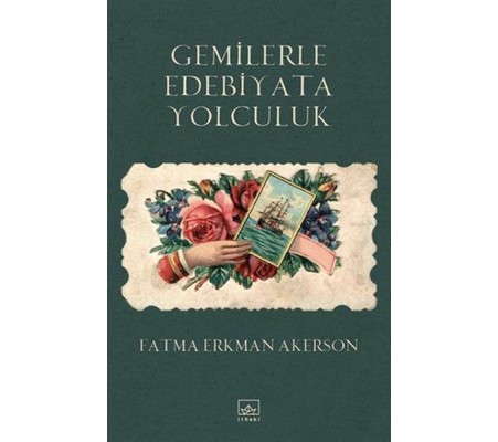 Gemilerle Edebiyata Yolculuk Gemilerle Edebiyata Yolculuk