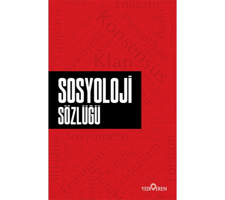 Sosyoloji Sözlüğü Sosyoloji Sözlüğü