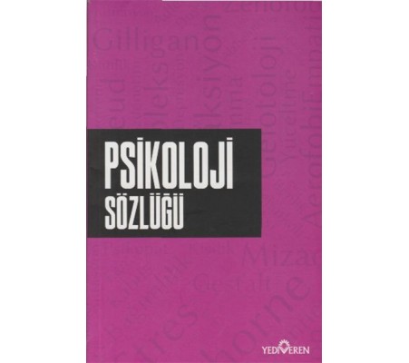 Psikoloji Sözlüğü Psikoloji Sözlüğü