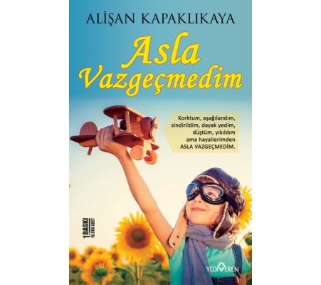 Asla Vazgeçmedim Asla Vazgeçmedim
