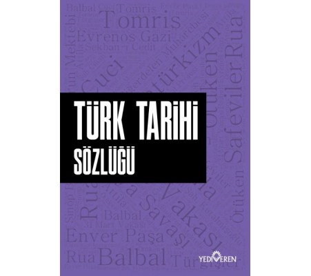 Türk Tarihi Sözlüğü Türk Tarihi Sözlüğü