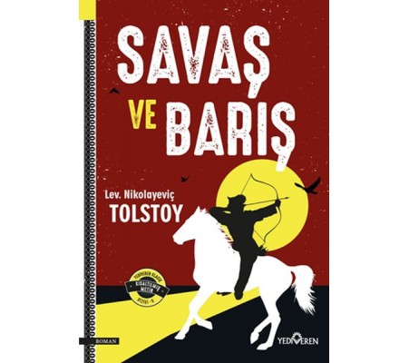 Savaş ve Barış Savaş ve Barış