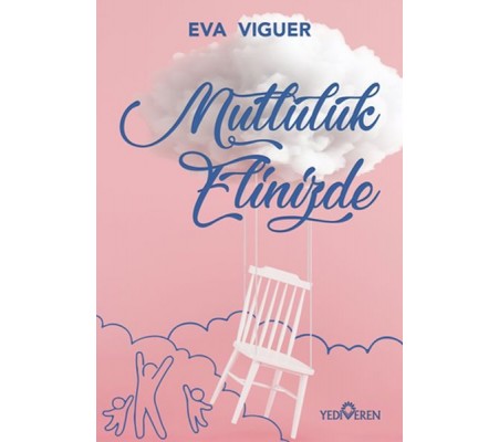 Mutluluk Elinizde Mutluluk Elinizde