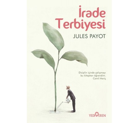 İrade Terbiyesi İrade Terbiyesi