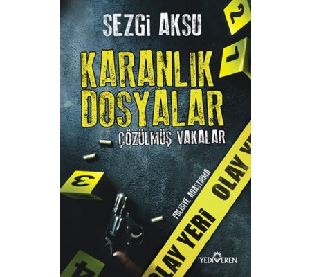 Karanlık Dosyalar: Çözülmüş Vakalar