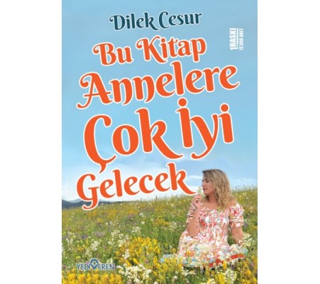 Bu Kitap Annelere Çok İyi Gelecek Bu Kitap Annelere Çok İyi Gelecek