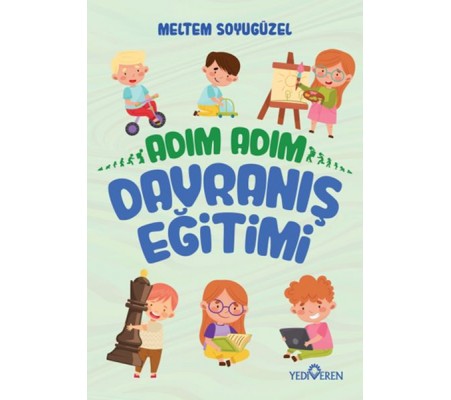 Adım Adım Davranış Eğitimi Adım Adım Davranış Eğitimi
