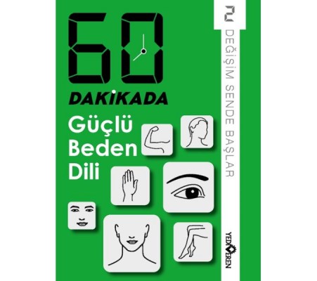 60 Dakikada Güçlü Beden Dili 60 Dakikada Güçlü Beden Dili