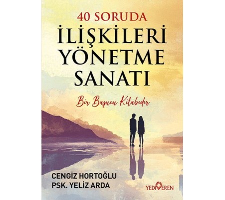 40 Soruda İlişkileri Yönetme Sanatı