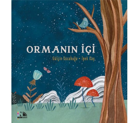Ormanın İçi Ormanın İçi
