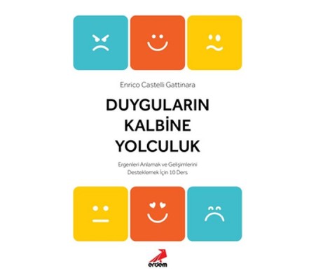 Duyguların Kalbine Yolculuk Duyguların Kalbine Yolculuk