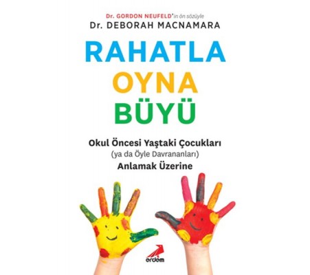 Rahatla, Oyna, Büyü Rahatla, Oyna, Büyü