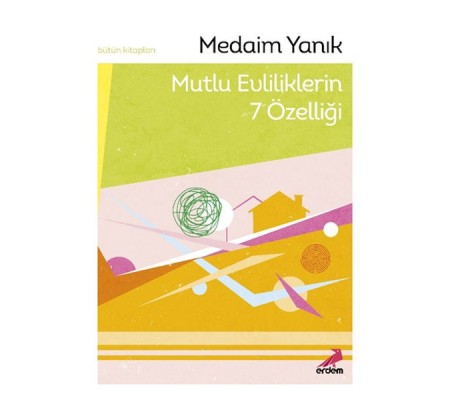 Mutlu Evliliklerin 7 Özelliği Mutlu Evliliklerin 7 Özelliği